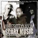 Bad Meets Evil: Scary Music: Renegades - Bad Meets Evil