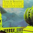 Señor Vivo and the Coca Lord
