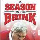 A Season on the Brink