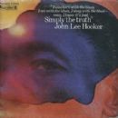 Simply the Truth - John Lee Hooker