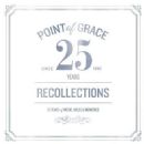 Our Recollections - Point Of Grace