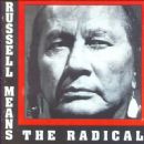 The Radical - Russell Means