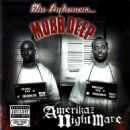 Americaz Nightmare - Mobb Deep