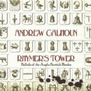 Rhymer's Tower: Ballads of the Anglo-Scottish Border - Andrew Calhoun