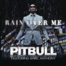Rain Over Me