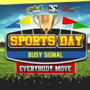Sports Day - Single - Busy Signal
