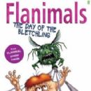 Flanimals: The Day of the Bletchling