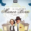 To the Manor Born