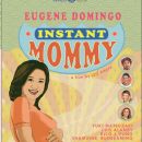 Instant Mommy