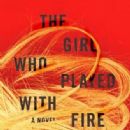 The Girl Who Played With Fire - Stieg Larsson
