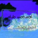 Michelle Shocked - Dub Natural