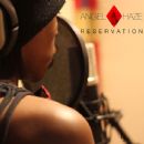 Angel Haze - Reservation