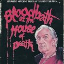 Bloodbath at the House of Death