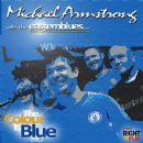 The Colour Is Blue 2012 - Michael Armstrong
