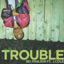 Trouble - Bei Maejor