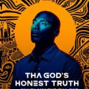 Tha God's Honest Truth with Lenard 'Charlamagne' McKelvey