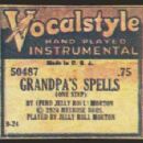 Grandpa’s Spells - Ferdinand 'Jelly Roll' Morton