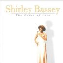 Shirley Bassey - Power of Love