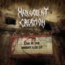 Malevolent Creation, Live At The Whisky A Go Go - Malevolent Creation