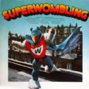 The Wombles (band) - Superwombling
