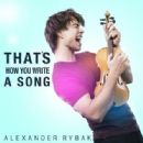 That's How You Write a Song