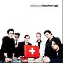 I Buy The Drugs - Electric Six