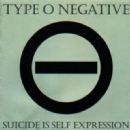 Suicide is Self Expression - Express Yourself - Type O Negative