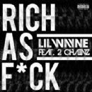 Rich As Fuck