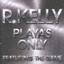 Playa's Only