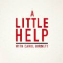 A Little Help with Carol Burnett