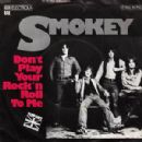 Don't Play Your Rock'n Roll To Me