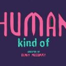 Human Kind Of