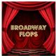 Broadway Flops
