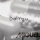 Do You...