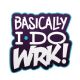 BasicallyIDoWork