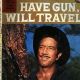 Have Gun - Will Travel