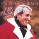 I Wish It Could Be Christmas Forever  Perry Como