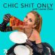 Chic Shit Only - Lauren Zima