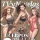 Melina León, Barbara Bermudo, Zuleyka Rivera Mendoza - TV Y Novelas Magazine Cover [Puerto Rico] (23 June 2013)