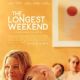The Longest Weekend