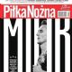 Arkadiusz Milik - Piłka Nożna Magazine Cover [Poland] (30 August 2022)