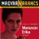 Erika Marozsán - Magyar Narancs Magazine Cover [Hungary] (11 May 2006)