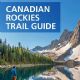 The Canadian Rockies Trail Guide