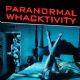Paranormal Whacktivity  -  Product