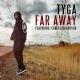 Far Away