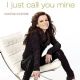 I Just Call You Mine