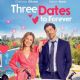 Three Dates to Forever