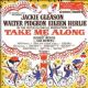 TAKE ME ALONG The Original 1959 Broadway Musical Starring Jackie Gleason Walter Pidgeon